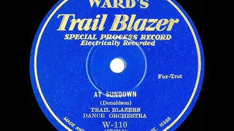 1928 Trail Blazers Dance Orchestra - At Sundown (instrumental)