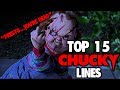 Top 15 Chucky Lines