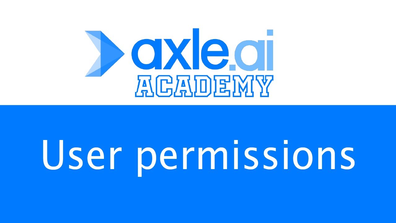 Axle Academy - Administrator: Setting user permissions