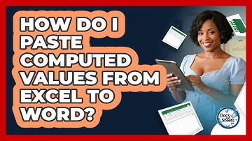 How Do I Paste Computed Values From Excel To Word? - Docs and Sheets Pro