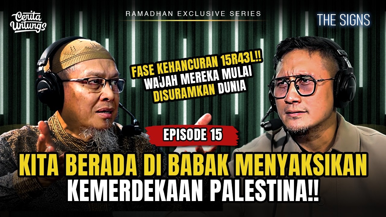 ALHAMDULILLAH AQSA SEBENTAR LAGI MERDEKA - The Signs #Episode15