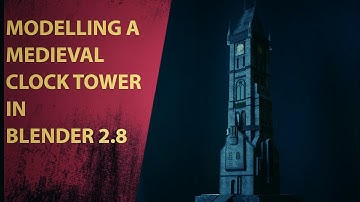 Modelling a medieval clock tower in blender 2.8 I 3d modelling tutorial I Time lapse