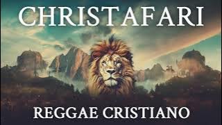 CHRISTAFARI | Reggae Cristão 2023 Top Reggae Remix Popular Christian Gospel Song Collection 🎤