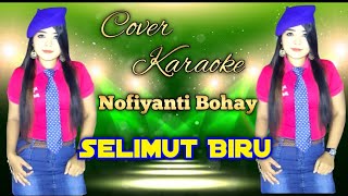 SELIMUT BIRU NO VOCAL COWOK / CEWEK KARAOKE