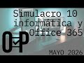 SIMULACRO 10 INFORMÁTICA Y OFFICE 365 para OPOSICIONES 5 preguntas de EXAMEN de AGE, ADMINISTRATIVO