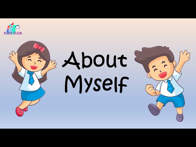 About myself - Let me introduce myself - learning lessons for kids class=