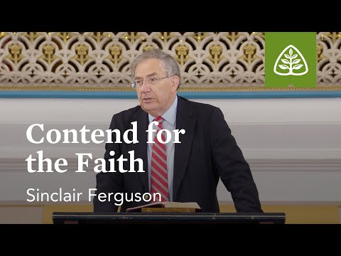 Sinclair Ferguson: Contend