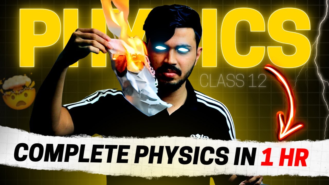Class 12 Physics Full Syllabus Oneshot in 1 hour  Boards 2023 24 Score 7070 in Physics  cbse