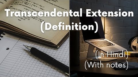 Advanced Algebra (lecture 15)| Transcendental Extension