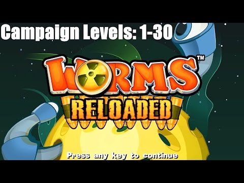Worms Reloaded - Playthrough - [Part 1] - [Campaign] Levels 1 - 30