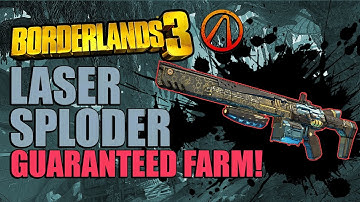Borderlands 3 Laser Sploder Guaranteed Farm | How to get the Laser Sploder Fast