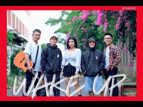 WAKE UP ( Acoustic Ver ) - Huỳnh James x Pjnboys ft Hân Shin
