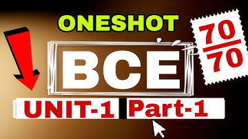 📚 BCE Unit-1 | Part-1 | ONESHOT Lecture 🔥Prepare for your exams in one go!