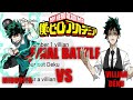 FINAL BATTLE (Not) Lyric prank ((Izuku Midorya Vs Villian Deku))