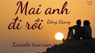 Mai anh đi rồi | karaoke tone nam | Cùi bắp music