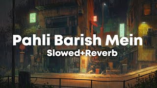 pahli barish mein jubin Nautiyal lofi pahli barish mein slowed Reverb Songs @ZoomLofi by Zoom Lofi 27 views 8 days ago 4 minutes, 42 seconds