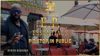 Pit Stop in Public⚜️EP Essentials