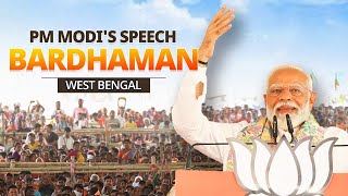 PM Modi addresses a public meeting in Bardhaman, West Bengal