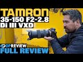 Tamron 35-150mm F2-2.8 VXD Review