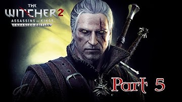 The Witcher 2 Assassins of Kings Enhanced Edition - Let