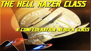 (224) The Hell Razer Class (The Confederation Timelines Nebula Class Starship!)
