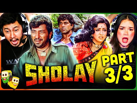 Part 3/3 - SHOLAY (1975) Movie Reaction! | Amitabh Bachchan | Dharmendra | Sanjeev Kumar