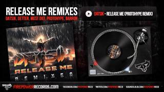 Datsik - Release Me (Protohype Remix)