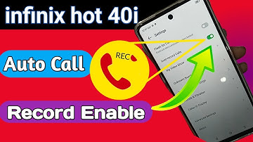 infinix hot 40i auto call recording enable
