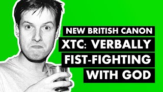 The Blasphemous Story of XTC & 'Dear God' I New British Canon