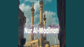 Nur Al - Madinah