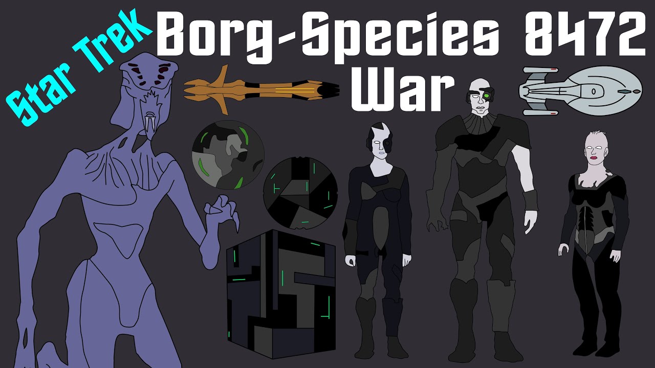 Star Trek History: Borg-Species 8472 War - Star Trek History: Borg-Species 8472 War