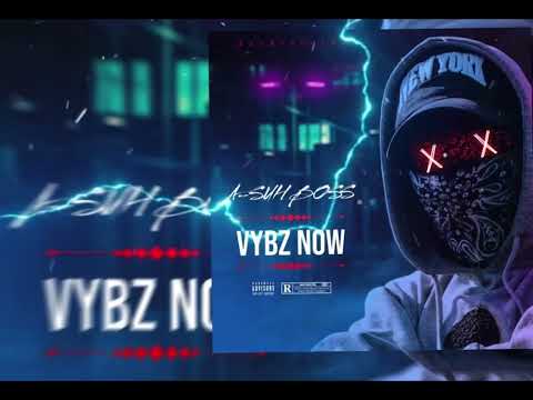 A-SUH BOSS -VYBZ NOW (OFFICIAL AUDIO)