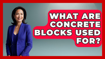 What Are Concrete Blocks Used For? - Civil Engineering Explained