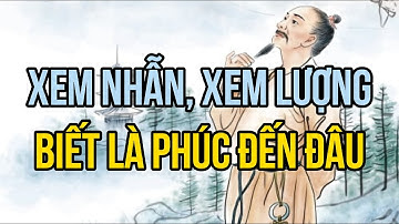 Cổ nhân giảng: Cách nhận biết một người có phúc đức hay không của cổ nhân