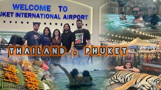 5 day’s in Thailand, Phuket | Beach Club | Tiger Kingdom | Andamanda | Night Market | Bangla Road