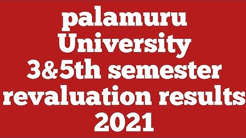 Palamuru University revaluation results 2021|PU degree 3rd & 5th semester revaluation