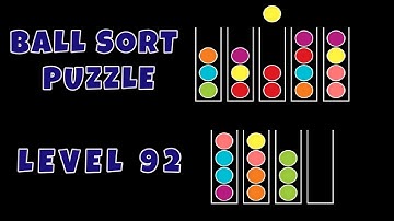 BALL SORT PUZZLE | LEVEL 92 🧶⚽⚾🥎🧩🧩🧩