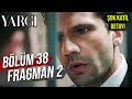 Yargı 38. Bölüm 2. Fragman