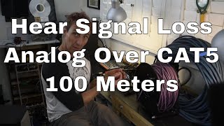 Cat5E Vs Audio Snake, Hear Signal Loss Of 100 Meter Cables