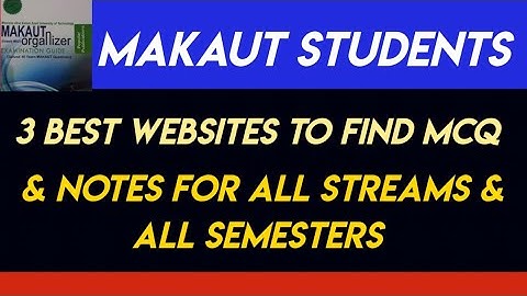 3 Best Websites To Find MCQ With Answers for All Streams & Semesters, MAKAUT Odd Online Exam 2021