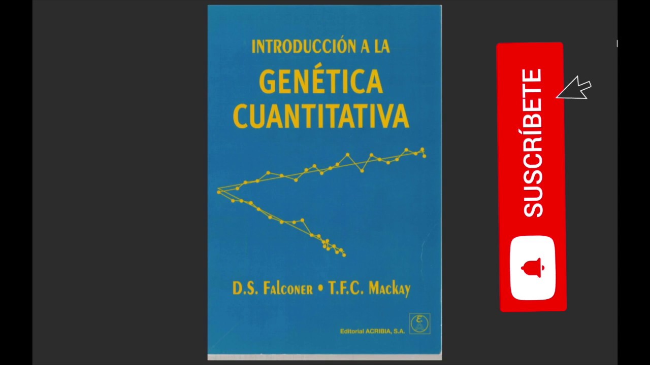 Introduccion A La Genetica Cuantitativa Falconer