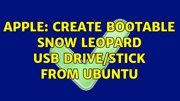 Apple: Create bootable Snow Leopard USB drive/stick from Ubuntu