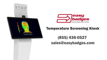 Temperature Screening Kiosk by Easy Badges