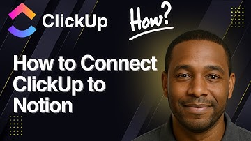 How to Connect ClickUp to Notion | Easy Integration (2025 Tutorial)