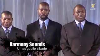 Harmony Sounds Mas guqile s bade