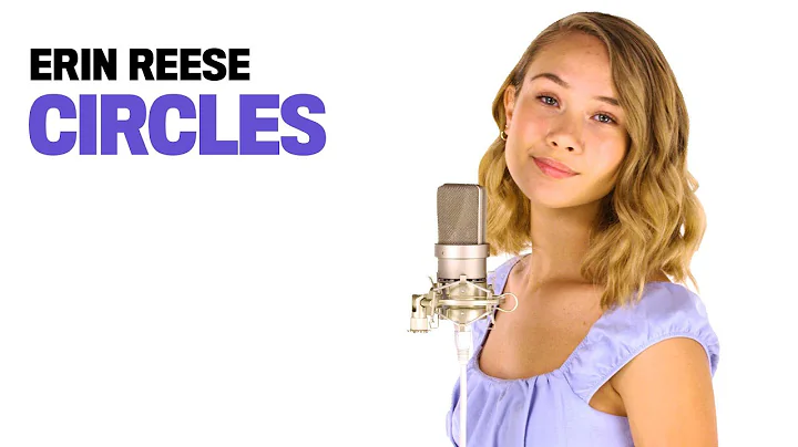 CIRCLES (Post Malone Cover)  Erin Reese