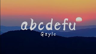 Gayle - abcdefu (Lyrics)