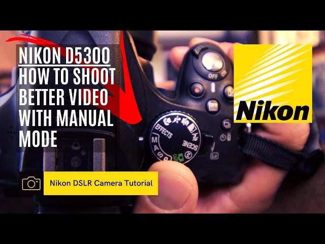 ❤️カンタン操作❤️Nikon D5300❤️初心者にもオススメ❤️ Nikon D5300 DSLR 📷 | How to shoot better video - Manual Mode