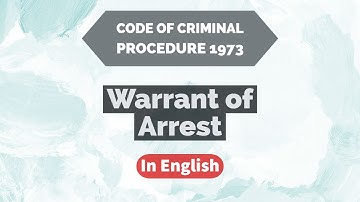 Warrant of Arrest | The Criminal Procedure Code |  in English  | Easy way