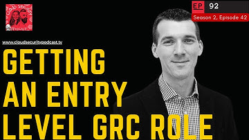 Cyber Security Career - Getting an Entry Level GRC Role